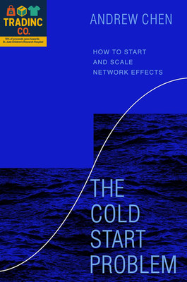 The Cold Start Problem: How to Start and Scale Network Effects