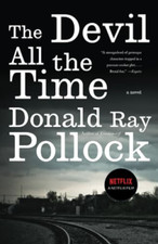 The Devil All the Time - Paperback NEW Donald Ray Poll 2012-07-25