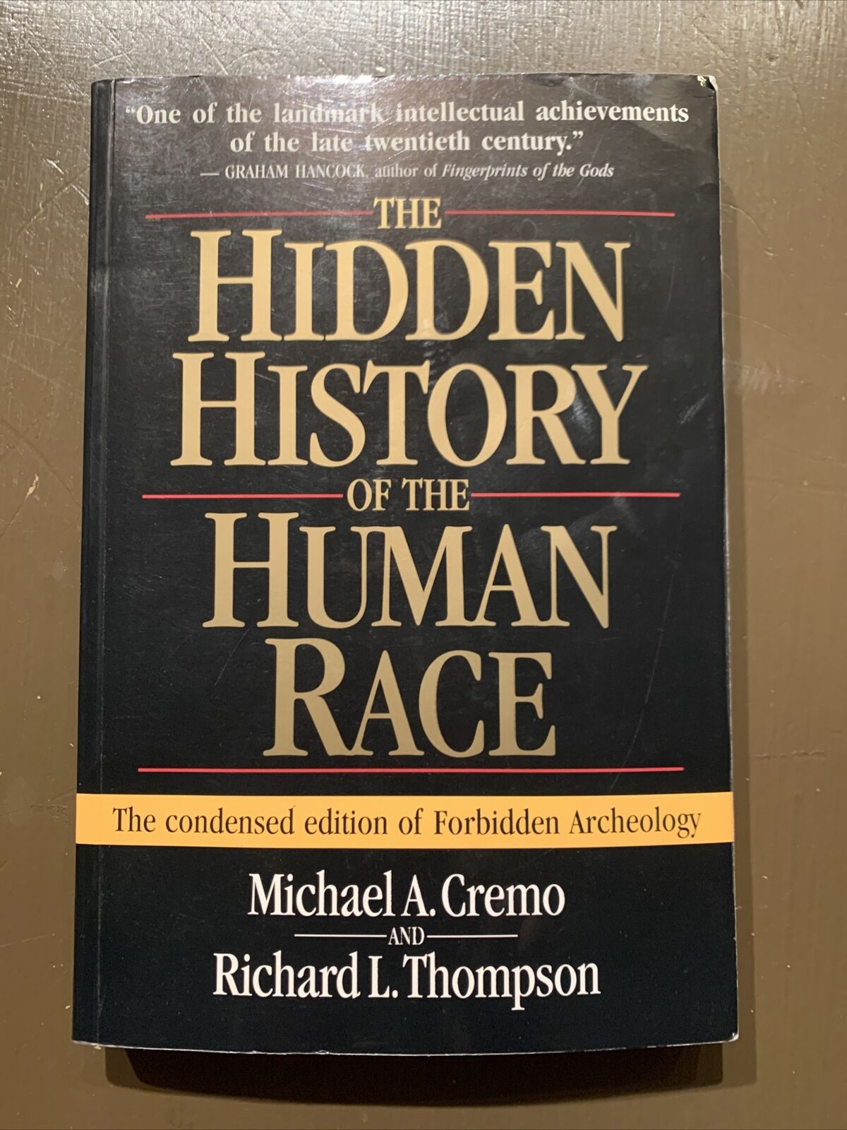 The Hidden History of the Human Race : The Condensed Edition of Forbidden...