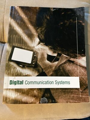 Digital Communication Systems by Pearson Custom Publishing 2005