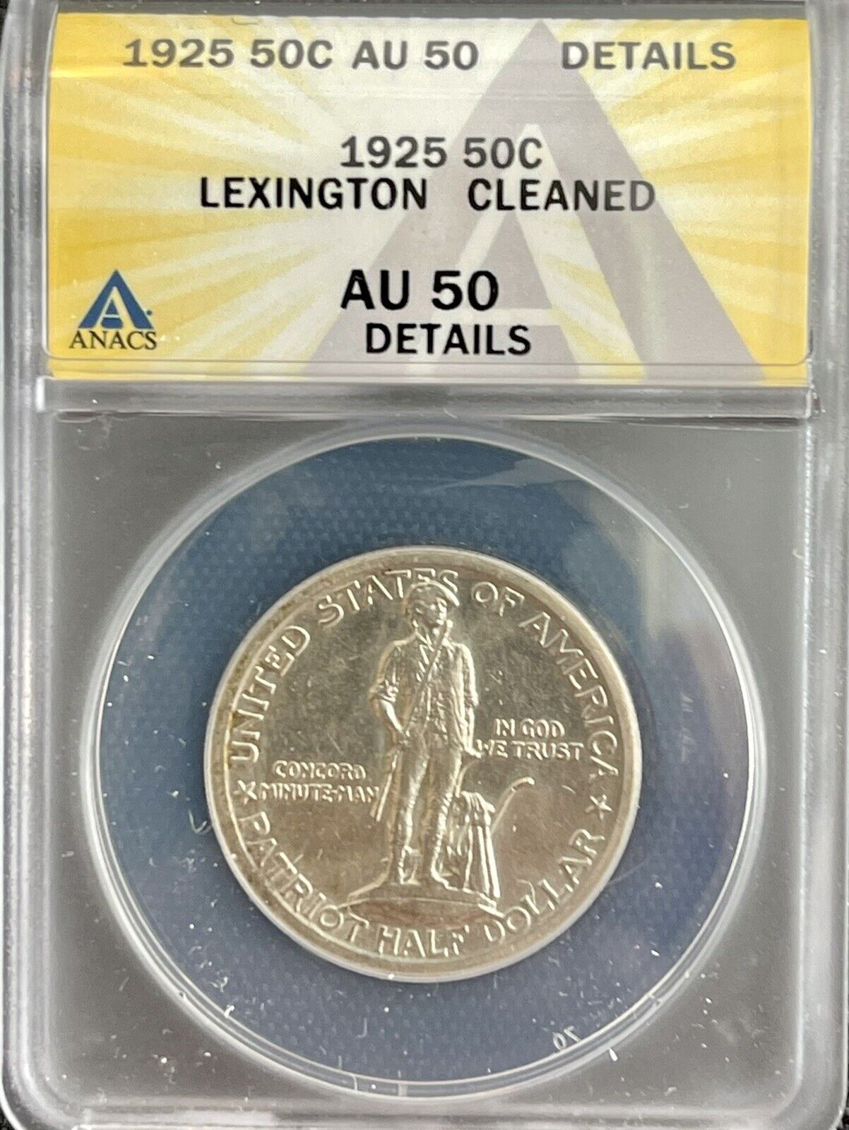 1925 AU 50 Lexington Patriot Commemorative Half ANACS Grade #738