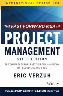 The Fast Forward MBA in Project - Paperback, by Verzuh Eric - Very Good