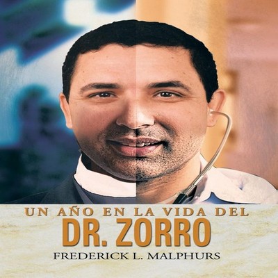 Un Ano En La Vida del Dr. Zorro Frederick L. Malphurs Hardcover A