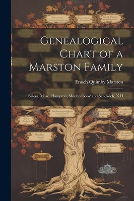 Genealogische Karte einer Familie Marston; Salem, Mass. ,- NEU Marston Enoch Q 2