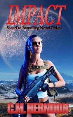 Impact by C.M. Herndon (English) Paperback Book