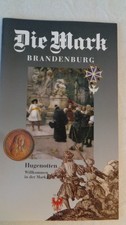 Die Mark Brandenburg Hugenotten  Heft 48