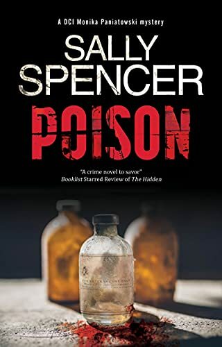 Poison (A Monika Paniatowski Mystery, 14). Spencer 9780727890955 New**
