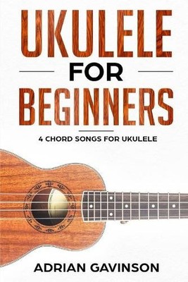 Adrian Gavinson Ukulele For Beginners (Taschenbuch)