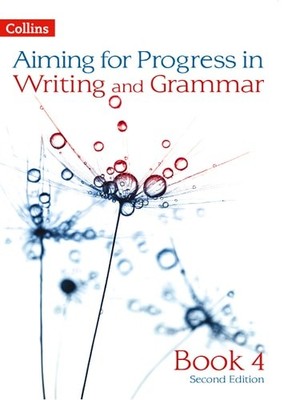 Progress in Writing and Grammar: Book 4 (Aiming for), Calway, Gareth,Gould, Mike