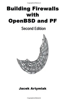 Building Firewalls with OpenBSD and PF - Jacek Artymiak