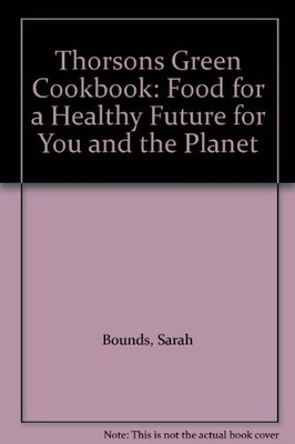The Green Cook Book,Sarah Bounds