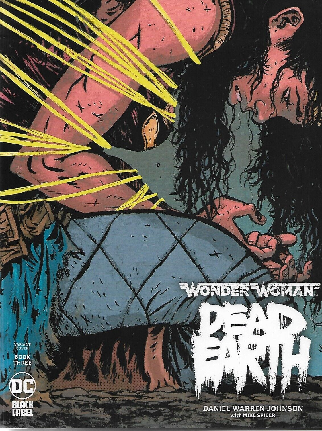 WONDER WOMAN - DEAD EARTH Book 3 Variant - Back Issue (S)