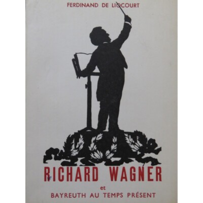 De Liocourt Ferdinand Richard Wagner And Bayreuth In The Present Time 1967