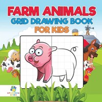 Farm Animals Grid Drawing Book For Kids Educando Kids Taschenbuch Englisch 2019