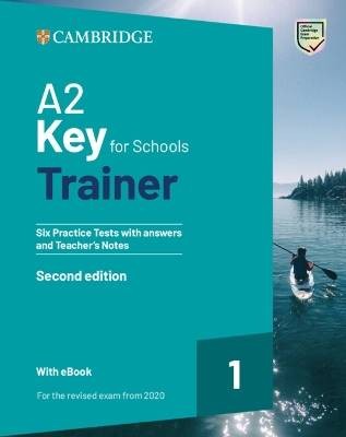 A2 Key for Schools Trainer 1 for the revised exam