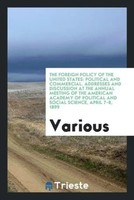 Various | The Foreign Policy Of The United States | Taschenbuch | Englisch