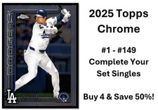 2025 Topps Chrome Baseball Set Singles You PICK Complete your set #1-149 2025 Topps Chrome Baseball Set Singles You PICK Complete your set #1-149