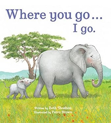 Where You Goi Go Paperback Beth Shoshan