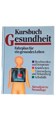 Kursbuch Gesundheit Hardcover Ratgeber Gesundheit Prävention Wellness