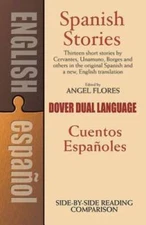 Spanish Stories / Cuentos EspaÃ±oles (A Dual-Language Book) (English - VERY GOOD