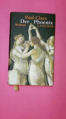 174302 Paul Claes DER PHOENIX Roman HC