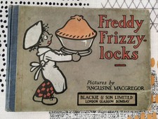 RARE 1910 Livre enfant Freddy Frizzy-Locks par Angusine MACGREGOR dedicace 1918