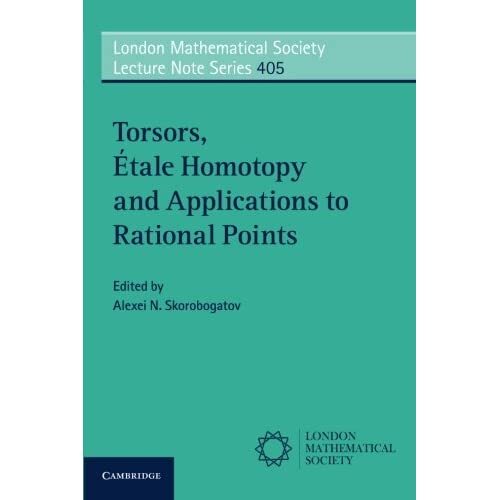 Torsors Etale Homotopy Applications to Rational Points … Paperback 9781107616127