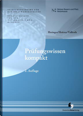 Anja Heringer; Franz Heitzer; Hans-Joachim Vollrath; Notarkasse München A.D.Ö.R.