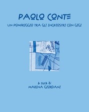 Paolo Conte, un pomeriggio tra gli inchiostri con Gigi - Libro d'Arte