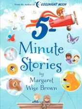 Margaret Wise Brown 5-Minute Stories - Hardcover - VERY GOOD