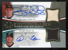 2006 Ultimate Collection Tandem Material Autograph Brian Roberts Dan Uggla  3/15