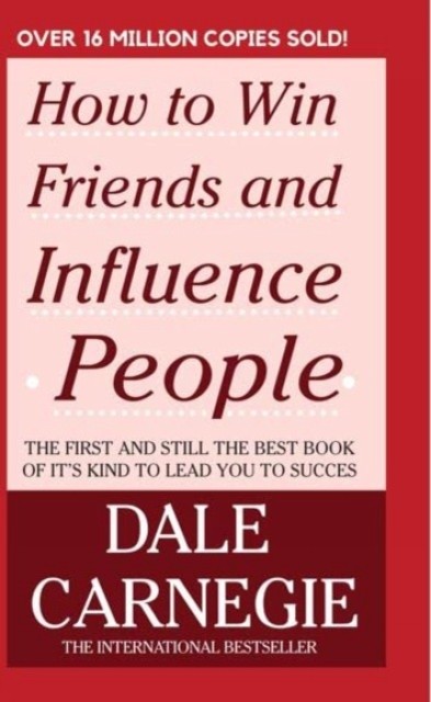 How To Win Friends And Influence People Dale Carnegie - Image 2