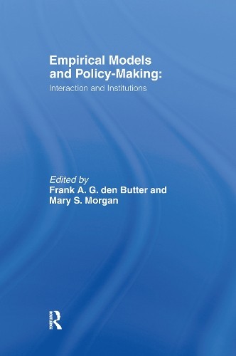 Empirical Models and Policy Making - 9780415232173