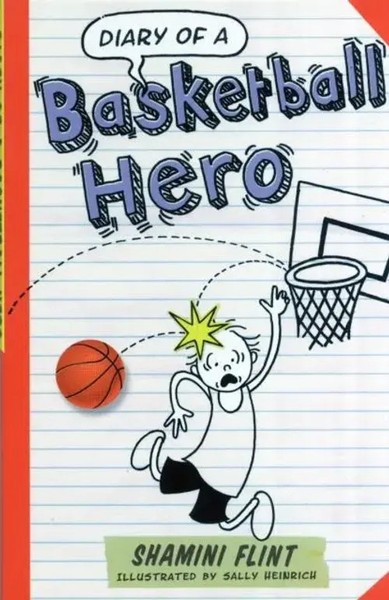 Diary of A Basketball Hero | Shamini Flint | Englisch | Taschenbuch | Diary of A-image
