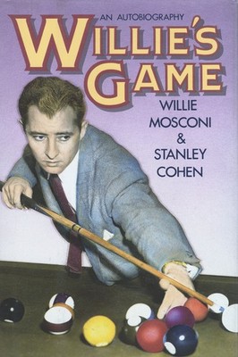 Willie's Game: An Autobiography - Mosconi, Willie|Cohen, Stanley - Good - Se...