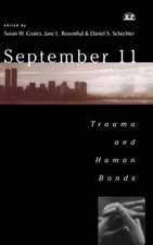 September 11: Trauma and Human Bonds (Relational Perspectives Book Series)