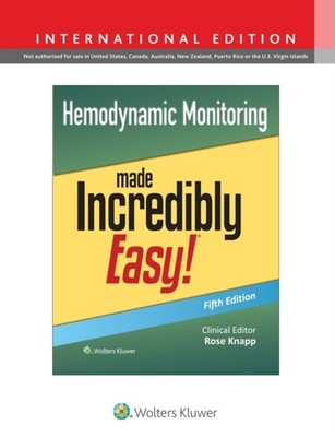 Hemodynamic Monitoring Made Incredibly Easy by Rose Knapp PAPERBACK