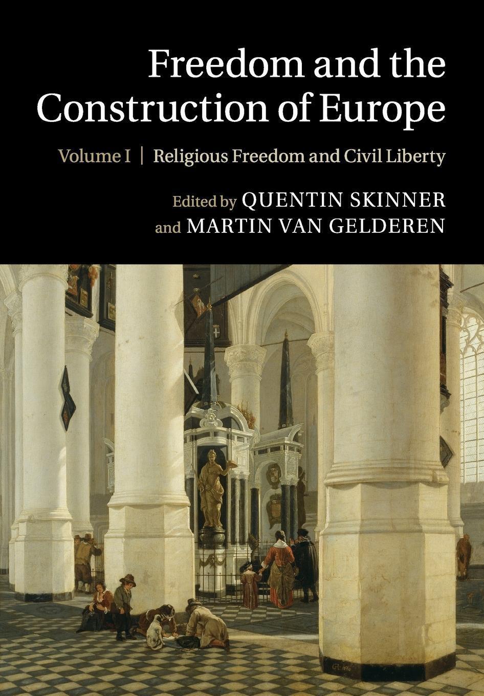Thumbnail - Quentin Skinner | Freedom And The Construction Of Europe | Taschenbuch
