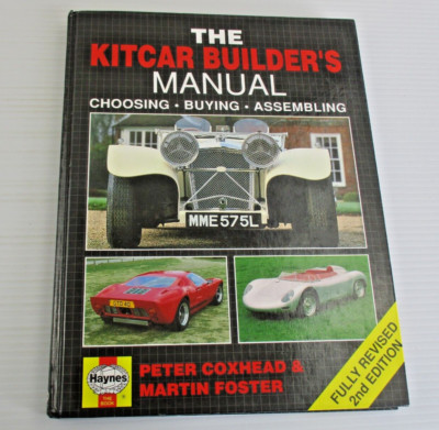 The Kitcar Builders Manual: Choosing Buying Assembling Coxhead Foster - Haynes