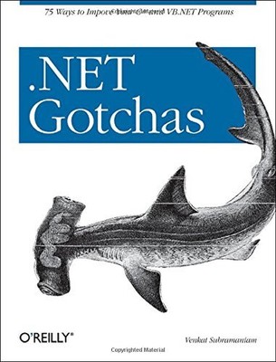 .NET Gotchas By Venkat Subramaniam