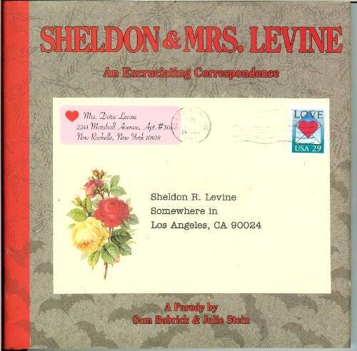 Sheldon and Mrs. Levine,  An Excruciating Correspondence - Hardcover - GOOD