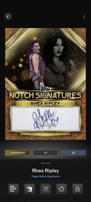 2026 Topps WWE Digital - Topps Notch Signatures Rhea Ripley LEGENDARY 25cc