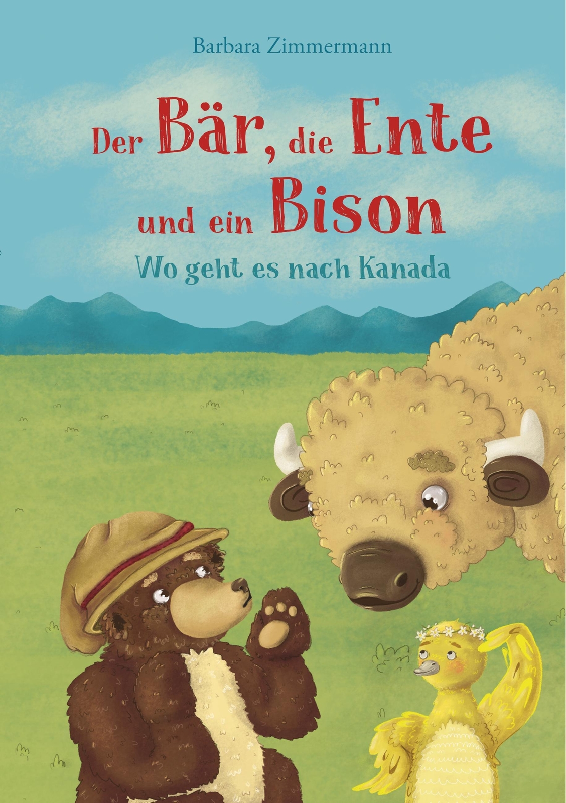 Thumbnail - Der Bär, Die Ente Und Ein Bison Wo Geht Es Nach Kanada Barbara