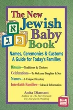 New Jewish Baby Book 2/E: Names, Ceremonies & Customs_A Guide for Today's - GOOD