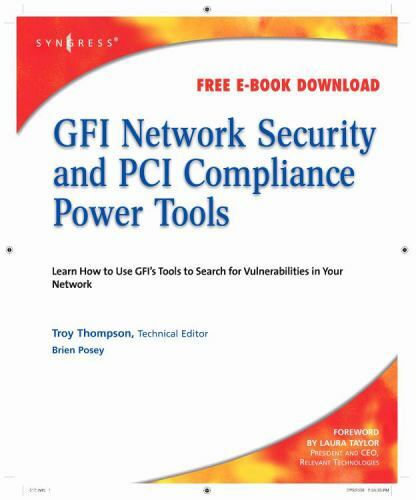 GFI Network Security and PCI Compliance Power Tools Posey Paperback Syngress