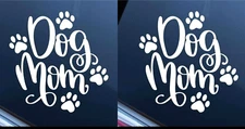 Dog Mom Dog Paws 2 Vinyl Graphic Decals Car Truck Windows laptop notebook Camper