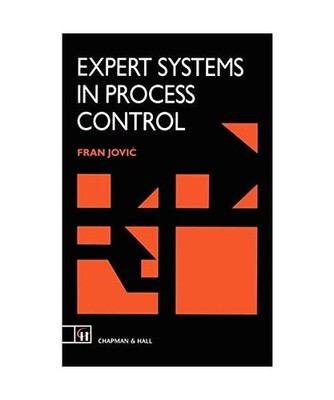 Expert Systems in Process Control, F. L. Jovic