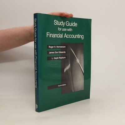 Study Guide for Use With Financial Accounting  |  Roger H. Hermanson