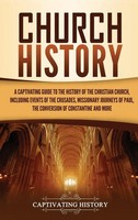 Church History | Captivating History | Buch | Gebunden | Englisch | 2021