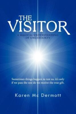 The Visitor: A Magical Understanding Of Uncertainty